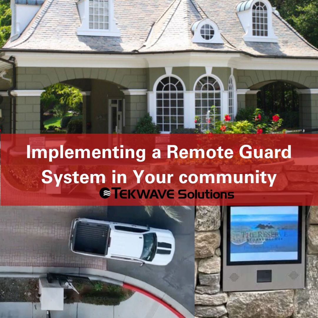 HOA Gate Access and Remote Guarding