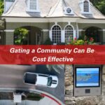 gating a community can be cost effective feature